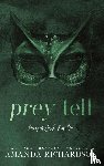 Richardson, Amanda - Prey Tell