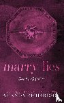 Richardson, Amanda - Marry Lies