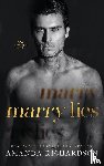 Richardson, Amanda - Marry Lies