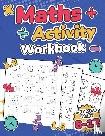 Publishing, Rr - Maths Activity Workbook For Kids Ages 8-12 Addition, Subtraction, Multiplication, Division, Decimals, Fractions, Percentages, and Telling the Time Over 100 Worksheets Grade 2, 3, 4, 5, 6 and 7 Year 3, 4, 5, 6, 7 and 8 KS2 Large Print