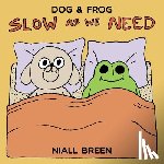 Breen, Niall - Slow As We Need