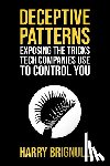 Brignull, Harry - Brignull, H: Deceptive Patterns