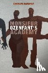Darwent, Charles - Monsieur Ozenfant's Academy