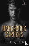 Roman, Lilith - Dangerous Strokes
