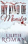 Roman, Lilith - My Kind of Monster