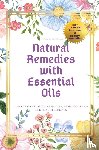 Natural Apothecary - Natural Remedies with Essential Oils
