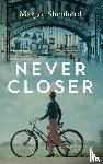 Shepherd, Margot - Never Closer