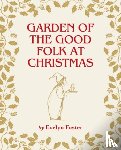Foster, Evelyn - Garden of the Good Folk at Christmas