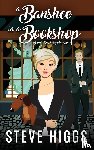 Higgs, Steve - The Banshee and the Bookshop