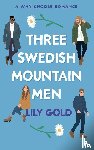 Gold, Lily - Three Swedish Mountain Men