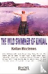 MacInnes, Kellan - The Wild Swimmer of Kintail