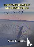 Warren, James R - Unreasonable Mathematics