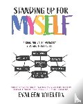 Whelton, Evaleen - Standing Up for Myself