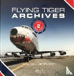 Van Herbruggen, Guy - Flying Tiger Archives Volume 2: