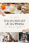 Andersen, Freya - THE DANISH ART OF HAPPINESS