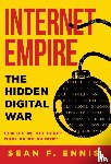 Ennis, Sean F. - INTERNET EMPIRE