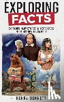 Bennett, Henry - Exploring Facts