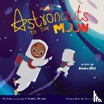 Olafuyi, Louisa, Olafuyi, Oladele - Astronauts to the Moon