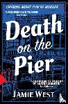 West, Jamie - Death on the Pier
