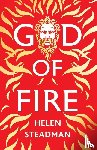 Steadman, Helen - God of Fire