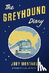 Montagu, Judy - The Greyhound Diary