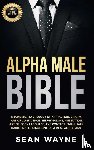 Wayne, Sean - Alpha Male Bible