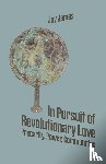 James, Joy - In Pursuit of Revolutionary Love