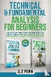 Penn, A. Z - Technical & Fundamental Analysis for Beginners 2 in 1 Edition