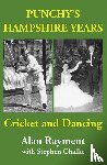 Rayment, Alan, Chalke, Stephen - Punchy's Hampshire Years