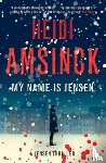 Amsinck, Heidi - My Name is Jensen