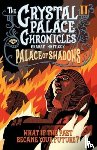  - The Crystal Palace Chronicles 2