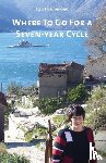 Drummond, Lyn - Where to Go for a Seven-year Cycle