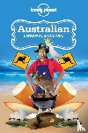 Lonely Planet, Ober, Dana, Angelo, Denise, Austin, Peter - Lonely Planet Australian Language & Culture