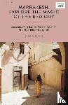 Zeinab, Yasmin - Marrakesh, Explore the Magic of the Red City