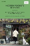Wide, Steve, Mackintosh, Michelle - Hidden Pockets in Kyoto