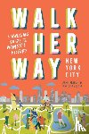 Mader, Jana, Allen, Kaitlyn - Walk Her Way New York City