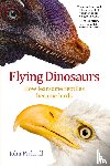 Pickrell, John - Flying Dinosaurs