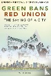 Burgmann, Meredith, Burgmann, Verity - Green Bans, Red Union