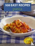  - 100 Easy Recipes: Pasta