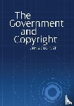 Gilchrist, John S - The Government and Copyright