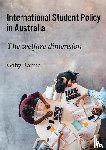 Ramia, Professor Gaby - International Student Policy in Australia