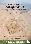  - Reframing the “Desert Frontier”