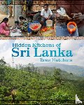 hutchins, bree - Hidden kitchens of sri lanka