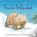 Chambers, Susannah - The Snow Wombat