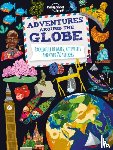 Lonely Planet Kids - Lonely Planet Kids Adventures Around the Globe