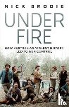 Brodie, Nick - Under Fire