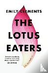 Clements, Emily - The Lotus Eaters