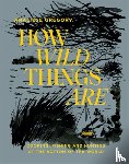 Gregory, Analiese - How Wild Things Are