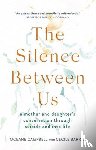 Campbell, Oceane, Barral, Cecile - The Silence Between Us