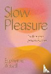 Russell, Euphemia - Slow Pleasure